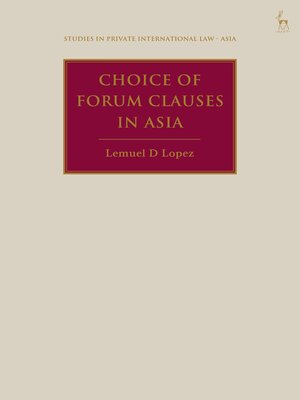 cover image of Choice of Forum Clauses in Asia